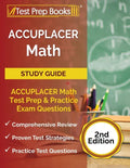 ACCUPLACER Math Prep 2025-2026: ACCUPLACER Math Test Study Guide with Two Practice Tests [Includes Detailed Answer Explanations] - Paperback