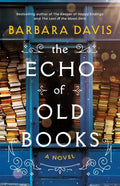 The Echo of Old Books - Hardcover