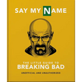 The Little Guide to Breaking Bad: The Most Addictive TV Show Ever Made - Hardcover
