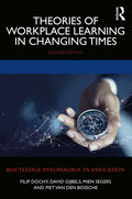 Theories of Workplace Learning in Changing Times - Paperback