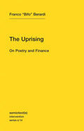 The Uprising: On Poetry and Finance - Paperback