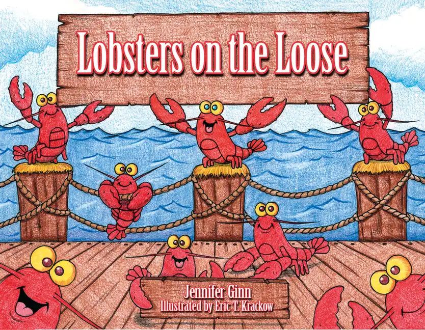 Lobsters on the Loose - Hardcover