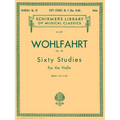 Wohlfahrt - 60 Studies, Op. 45 - Book 2: Schirmer Library of Classics Volume 839 Violin Method - Paperback