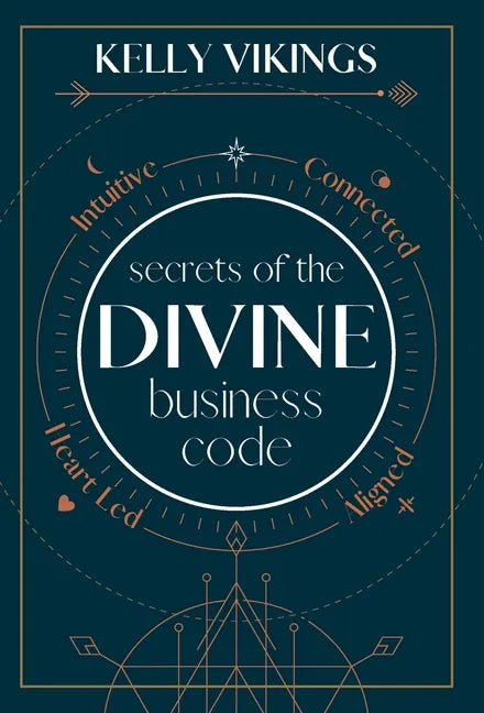 Secrets of The Divine Business Code - Hardcover