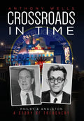 Crossroads in Time: Philby & Angleton A Story of Treachery - Hardcover