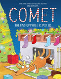 Comet the Unstoppable Reindeer - Hardcover