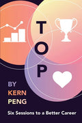 Top: Six Sessions to a Better Career - Paperback