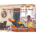 "Mom, There's a Rooster in the House!" The Unforeseen Adventure - Paperback