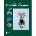 American Costume Jewelry: Art & Industry, 1935-1950, N-Z - Hardcover