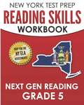 NEW YORK TEST PREP Reading Skills Workbook Next Gen Reading Grade 5: Preparation for the New York State ELA Tests - Paperback
