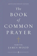 The Book of Common Prayer: (Penguin Classics Deluxe Edition) - Paperback