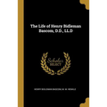 The Life of Henry Bidleman Bascom, D.D., LL.D - Paperback