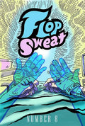 Flop Sweat #8 - Paperback