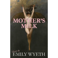 Mother's Milk - Paperback