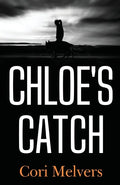 Chloe's Catch - Paperback
