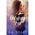 Breaking Her - Paperback