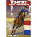 Rimfire: The Barrel Racing Morgan Horse - Paperback