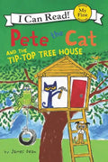 Pete the Cat and the Tip-Top Tree House - Hardcover