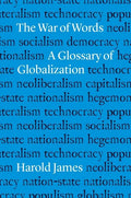 The War of Words: A Glossary of Globalization - Hardcover