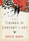 Tidings of Comfort and Joy: A Classic Christmas Novel of Love, Loss, and Reunion - Paperback
