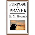 Purpose in Prayer - Hardcover
