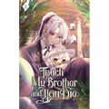 Touch My Brother and You Die: Volume II (Light Novel) - Paperback