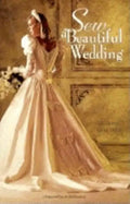 Sew a Beautiful Wedding - Paperback