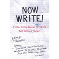 Now Write!: Fiction Writing Exercises from Today's Best Writers and Teachers - Paperback