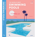The World's Best Swimming Pools - Hardcover