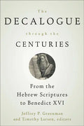 The Decalogue through the Centuries - Paperback