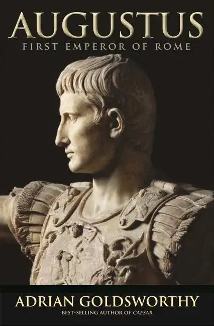 Augustus: First Emperor of Rome - Paperback