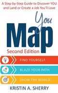 YouMap: Find Yourself. Blaze Your Path. Show the World! - Hardcover