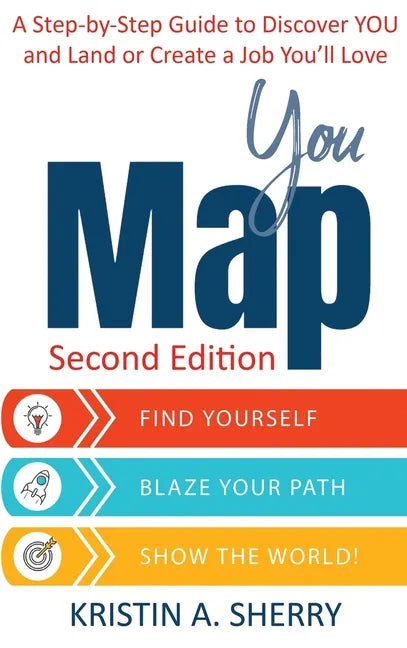YouMap: Find Yourself. Blaze Your Path. Show the World! - Hardcover
