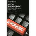 Digital Disengagement: Covid-19, Digital Justice and the Politics of Refusal - Hardcover