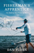 Fisherman's Apprentice: The Making of a Fisher of Men - Paperback