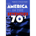 America in the Seventies - Paperback