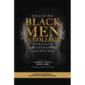 Engaging Black Men in College Through Leadership Learning - Paperback