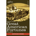 History of the Great American Fortunes, Volume II - Paperback