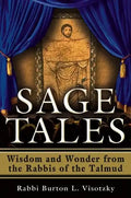 Sage Tales: Wisdom and Wonder from the Rabbis of the Talmud - Hardcover