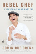 Rebel Chef: In Search of What Matters - Paperback