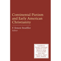 Continental Pietism and Early American Christianity - Paperback