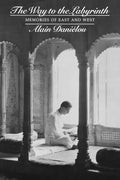 The Way to the Labyrinth: Memories of East and West - Paperback