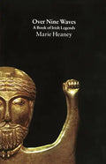 Over Nine Waves: A Book of Irish Legends - Paperback