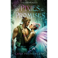 Of Pixies and Promises - Paperback