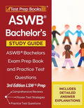 ASWB Bachelor's Study Guide: ASWB Bachelors Exam Prep Book and Practice Test Questions [3rd Edition LSW Prep] - Paperback