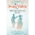 The Young Visiters or, Mr. Salteena's Plan: Annotated - Paperback