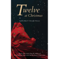 Twelve at Christmas: Twelve short stories for the festive season - Paperback