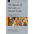 The Servant of the Lord and His Servant People: Tracing a Biblical Theme Through the Canon Volume 54 - Paperback