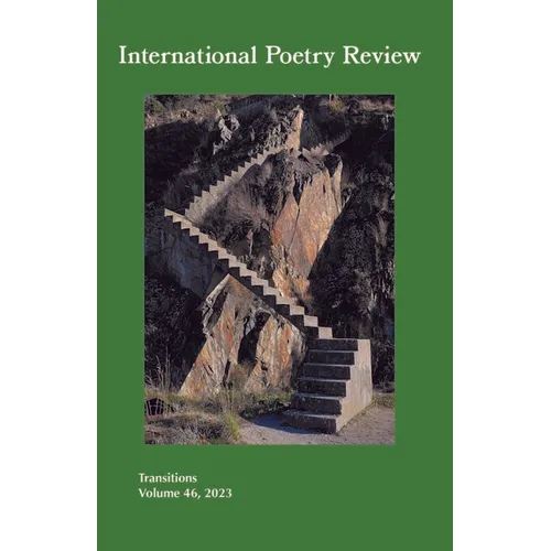 International Poetry Review: Transitions, Volume 46, 2023 - Paperback