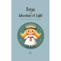 Freya and the Adventure of Light: Bilingual Swedish-English Christmas Stories for Kids - Paperback
